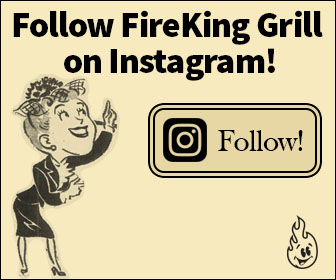 Follow FireKing Grill on Instagram!